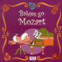 Babies Go - Mozart