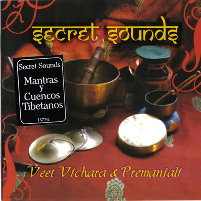 Secret Sounds - Veet Vichara & Premanjali