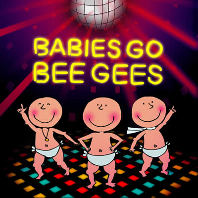 Babies Go - Bee Gees