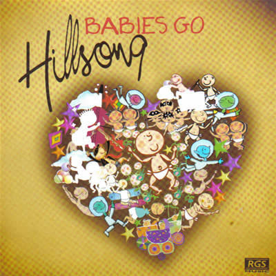 Babies Go - Hillsong