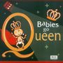 Babies Go - Queen