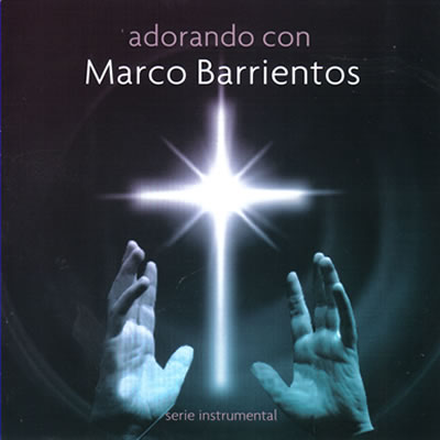 Adorando con Marco Barrientos
