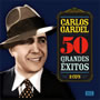 Carlos Gardel 50 Grandes Exitos